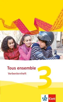 Produktbild von Tous ensemble 3. Verbenlernheft. Ausgabe 2013
