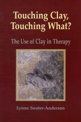 Productafbeelding van Touching Clay, Touching What?