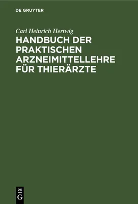 Produktbild von Handbuch der Praktischen Arzneimittellehre für Thierärzte
