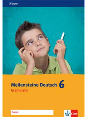 Image de Meilensteine Deutsch 6. Grammatik - Ausgabe ab 2016. Arbeitsheft Klasse 6