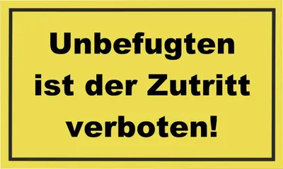 Produktbild von 1x Gebotsschild gelb *Unbefugten ist der Zutritt verboten*
