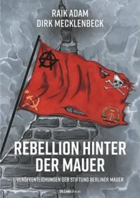 Produktbild von Rebellion hinter der Mauer