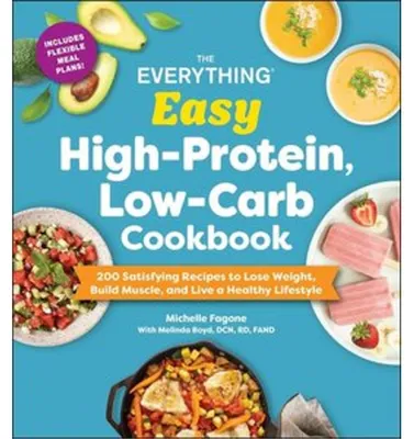 Zdjęcie produktu dla The Everything Easy High-Protein, Low-Carb Cookbook