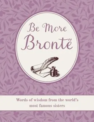 Imagen del producto de Sé más como las hermanas Brontë