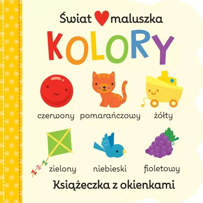 Productafbeelding van Świat maluszka Kolory Książeczka z okienkami (Buch auf Polnisch)