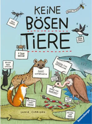 Produktbild von Keine bösen Tiere - Das etwas andere Tierbuch für Kinder ab 7 Jahren