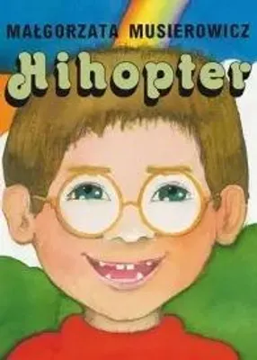 Imagen del producto de Hihopter - Małgorzata Musierowicz (Buch auf Polnisch)