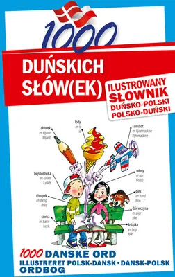 Produktbild von 1000 duńskich słówek Ilustrowany słownik duńsko-polski polsko-duński