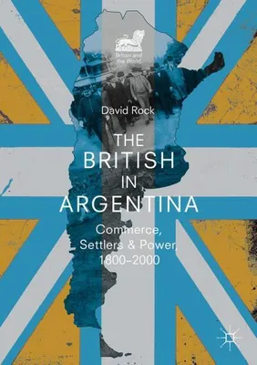Image de The British in Argentina