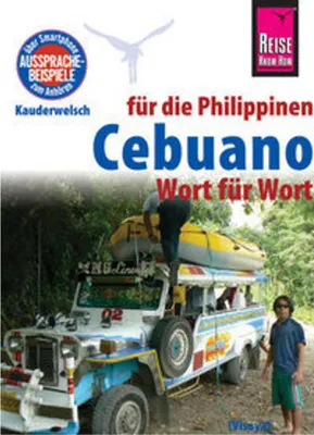 Produktbild von Reise Know-How Sprachführer Cebuano (Visaya) für die Philippinen - Wort für Wort: Kauderwelsch-Band 136