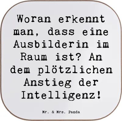 Produktbild von Mr. & Mrs. Panda Untersetzer Tasse Spruch Ausbilderin Intelligenz - Weiß - Geschenk, Schützlinge, Unterstützung, dass eine im Raum ist?, Berufsgestaltung, Coaster, Beruf