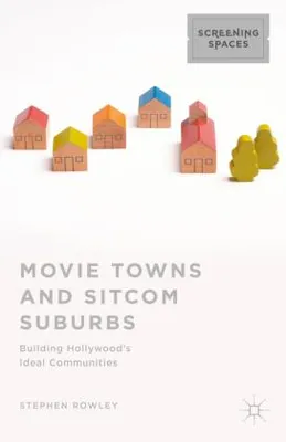 Obrázek produktu pro Movie Towns and Sitcom Suburbs