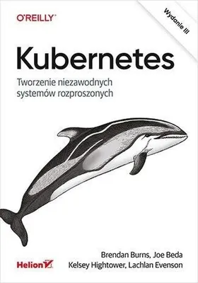 Obrázok produktu pre Kubernetes Tworzenie niezawodnych systemów rozproszonych wydanie 3