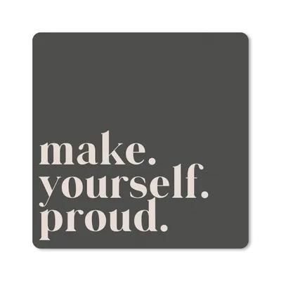 Produktbild von MuchoWow® Mauspad Mousepad Zitate - Mach dich stolz - Selbstliebe - Selbstvertrauen - Text 20x20 cm - Mousepads - Maus Mat - Pad - Mausunterlage - Desk Mat - Bureauartikeln