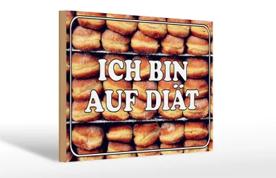Produktbild von Holzschild Hinweis 30x20cm ich bin auf Diät