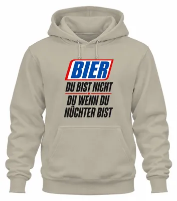 Produktbild von Bier Du bist nicht du wenn du Statement Sarkasmus JGA Hoodie Kapuzenpullover, Natur, XL