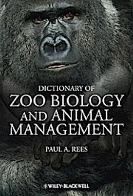 Image de Dictionary of Zoo Biology and Animal Management