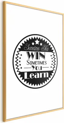 Produktbild von Posterpapier Poster - Sometimes You Win, Sometimes You Learn 29.7x42 cm Text n-A-0763-ao-a
