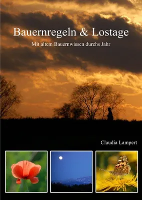 Produktbild von Bauernregeln & Lostage: Mit altem Bauernwissen durch's Jahr