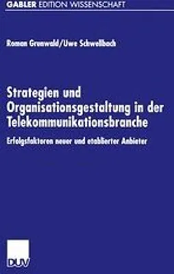 Produktbild von Strategien und Organisationsgestaltung in der Telekommunikationsbranche