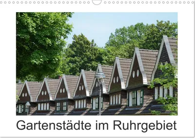 Produktbild von Gartenstädte im Ruhrgebiet (Wandkalender 2027 DIN A3 quer), CALVENDO Monatskalender