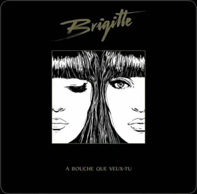 Zdjęcie produktu dla Brigitte - A Bouche Que Veux-Tu (2 LP)
