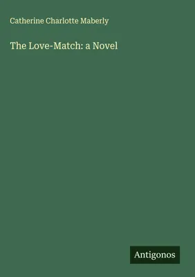 Produktbild von The Love-Match: a Novel