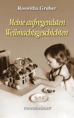Produktbild von Meine aufregendsten Weihnachtsgeschichten
