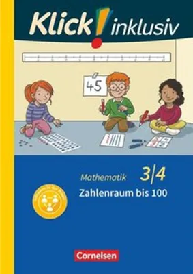 Produktbild von Klick! inklusiv 3./4. Schuljahr - Grundschule / Förderschule - Mathematik - Zahlenraum bis 100
