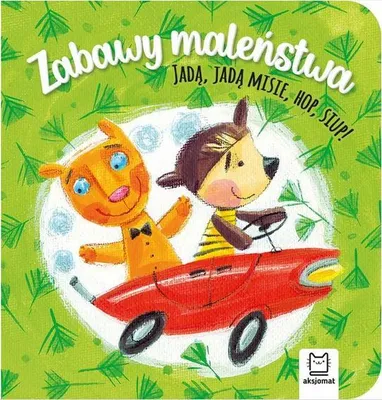 Image de Aksjo. Zab. Mal. Jadą, jadą misie, hop, siup 36111