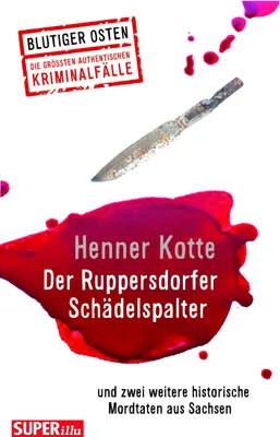 Produktbild von Der Ruppersdorfer Schädelspalter (Blutiger Osten Band 74)