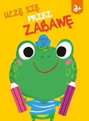 Zdjęcie produktu dla Uczę się przez zabawę - Książka dla dzieci 3+