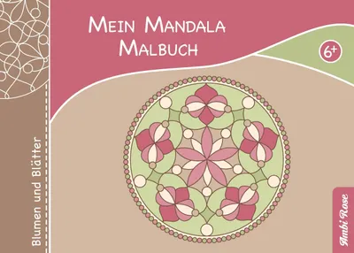 Produktbild von Mein Mandala Malbuch - Blumen und Blätter
