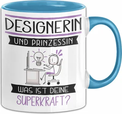 Produktbild von Designerin Und Prinzessin Tasse Geschenk Für Eine Designerin Geburtstag Was Ist Deine Superkraft (Blau)
