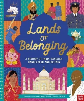 Obrázok produktu pre Lands of Belonging: A History of India, Pakistan, Bangladesh and Britain