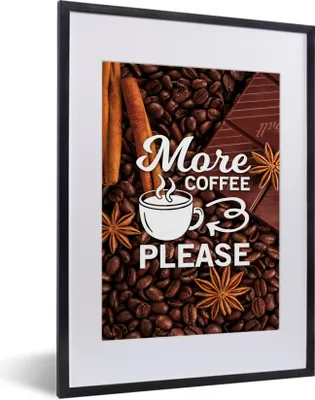 Produktbild von MuchoWow® MuchoWow® Gerahmtes Poster Zitate - Sprichwörter - Kaffee - Mehr Kaffee bitte 30x40 cm - Poster mit zchwarzem Bilderrahmen - Wandposter Schlafzimmer