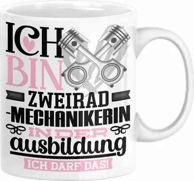 Produktbild von Zweiradmechanikerin Ausbildung Start Geschenk Tasse Ich Bin Zweiradmechanikerin In Der Ausbildung Ich Darf Das Kaffee-Becher Geschenkidee (Weiß)