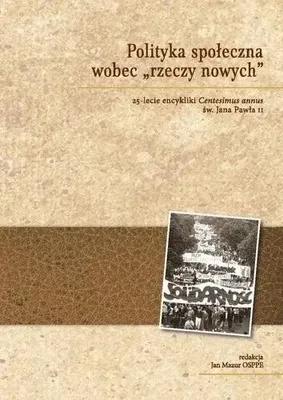 Produktbild von Polityka społeczna wobec rzeczy nowych - praca zbiorowa