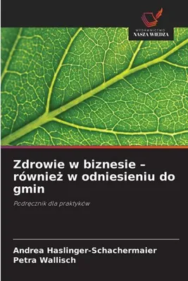 Produktbild von Zdrowie w biznesie - równie¿ w odniesieniu do gmin
