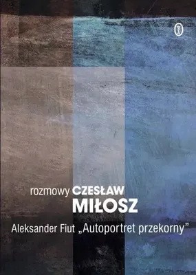 Produktbild von Autoportret przekorny. Rozmowy. Dzieła zebrane WL