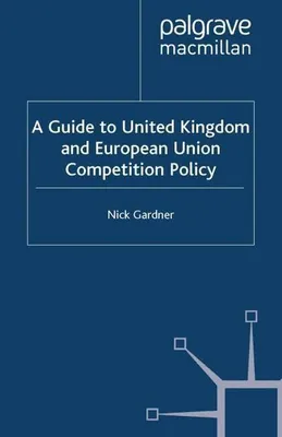 Produktbild von A Guide to United European Union Competition Policy
