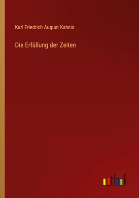 Produktbild von Die Erfüllung der Zeiten