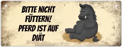 Produktbild von Bitte nicht füttern - Pferd ist auf Diät Metallschild XL mit schwarzem Pferd