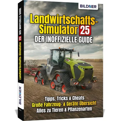 Produktbild von Landwirtschaftssimulator 25 - Der inoffizielle Guide