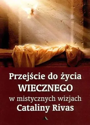 Image de ISBN Przejście do życia wiecznego w mistycznych wizjach, Polski, Broszurowa okładka, 112 stron(y)