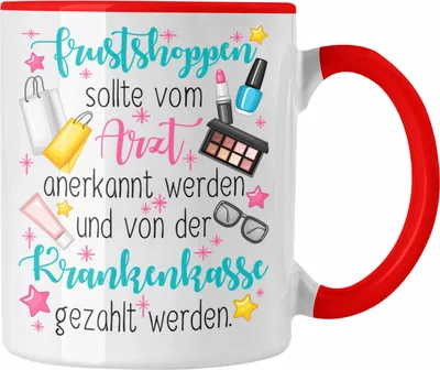 Produktbild von Trendation - Frustshoppen Tasse Geschenk für Frauen Mutter Ehefrau Kollegin Geschenkidee Lustiger Spruch auf Tasse (Rot)
