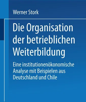 Produktbild von Die Organisation der betrieblichen Weiterbildung