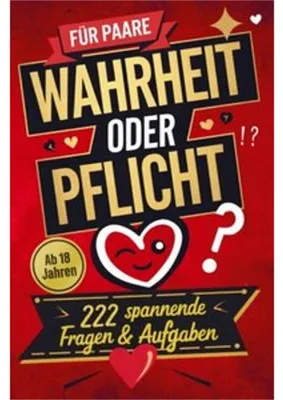 Produktbild von Wahrheit oder Pflicht: Das Spiel für Paare mit 222 spannenden Fragen & Aufgaben | Mehr Leidenschaft, Spaß & Nähe - Die ultimative Paar-Challenge