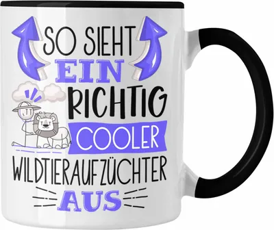 Produktbild von Trendation - Wildtieraufzüchter Tasse So Sieht Ein Richtig Cooler Wildtieraufzüchter Aus Geschenk Lustiger Spruch Geschenkidee (Schwarz)