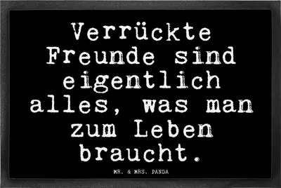 Produktbild von Mr. & Mrs. Panda fußmatte Verrückte Freunde sind eigentlich... 40 x 60 cm - Schwarz - Geschenk, Bodenvorleger, Kumpels, beste Freundin, Schmutzfangmatte, Sprüche, Clique
